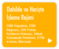 Dahilde ve Hari�te ��leme Rejimi